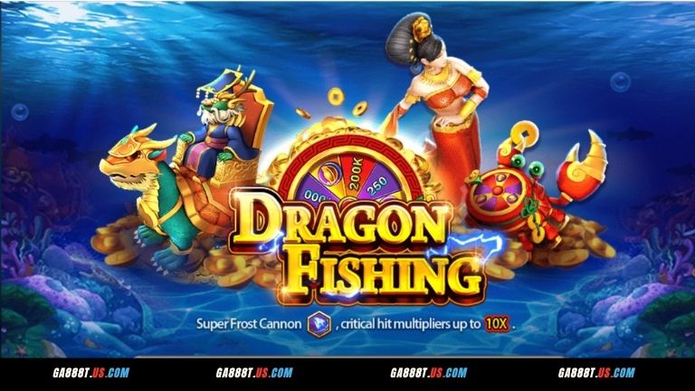 Tổng quan về Dragon Fishing GA888